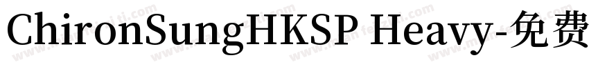 ChironSungHKSP Heavy字体转换